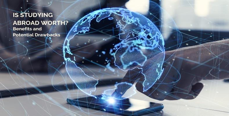 Is studying abroad worth?