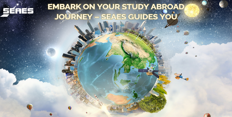 Embark on Your Study Abroad Journey – SEAES Guides You