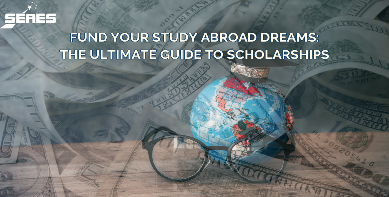 Fund Your Study Abroad Dreams: The Ultimate Guide to Scholarships