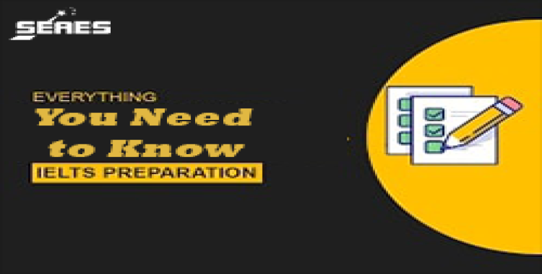 IELTS Preparation-  Everything You Need to Know