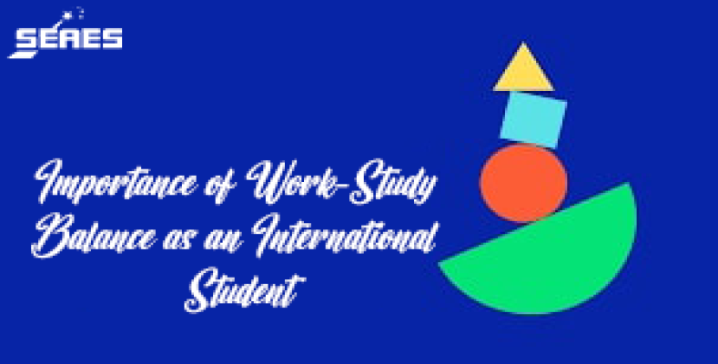 Importance of Work-Study Balance as an International Student